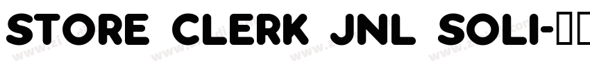 Store Clerk JNL Soli字体转换